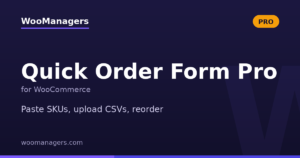 Quick Order Form Pro for WooCommerce