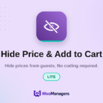 Hide Price & Add to Cart — Lite — WooCommerce extension by WooManagers. Hide prices from guests. No coding required.