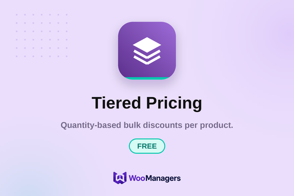Tiered Pricing — Free — WooCommerce extension by WooManagers. Quantity-based bulk discounts per product.